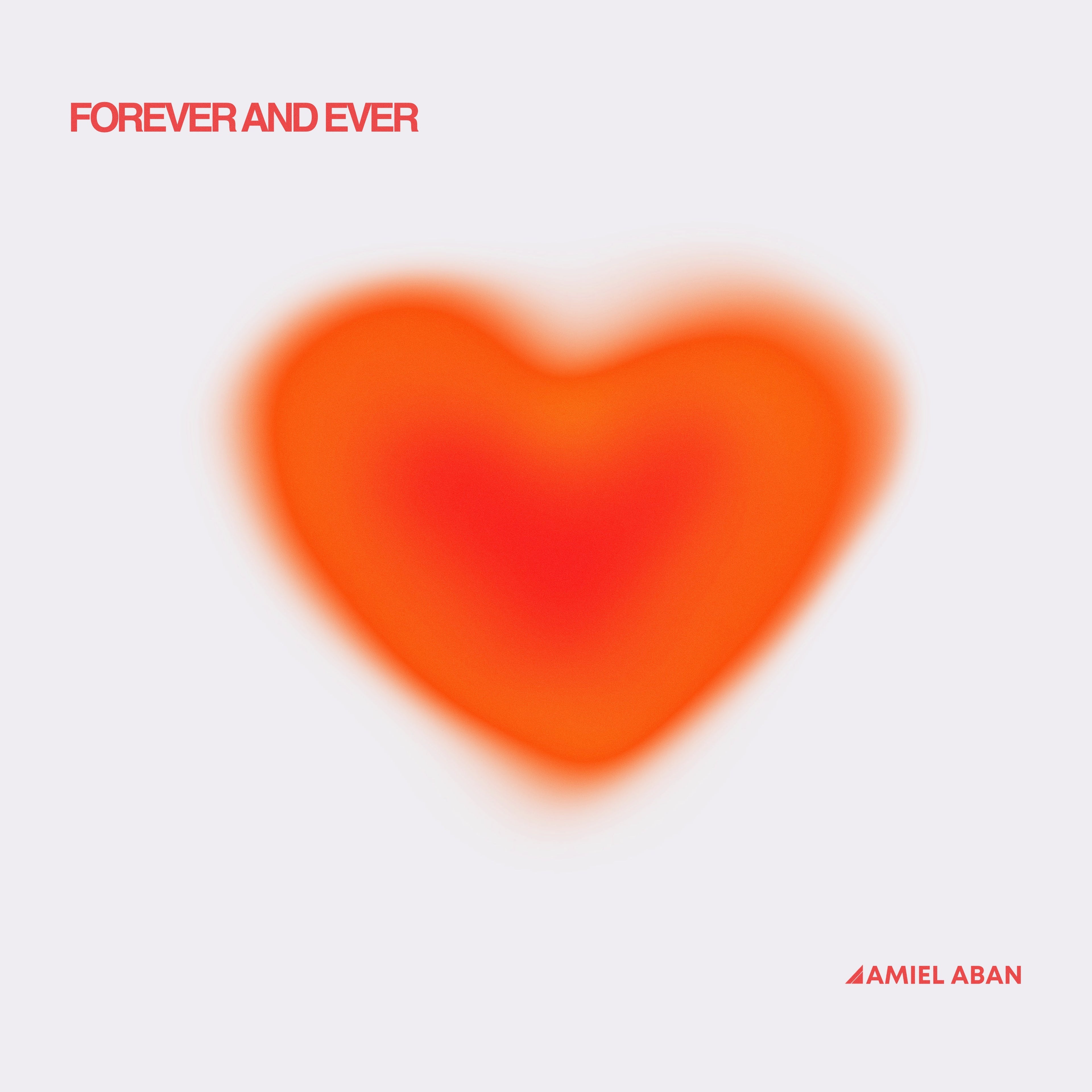 Forever and Ever